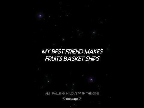 My friend picks fruba ships||edit|fruits basket||