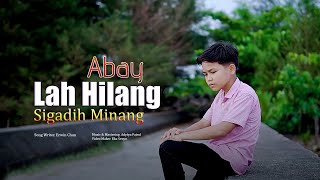 Download lagu Abay - Lah Hilang Sigadih Minang | Lagu Minang Sedih Terbaru 2025 Berdasarkan Kisah Nyata mp3