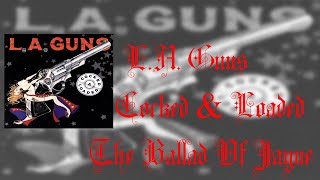 L. A. Guns - The Ballad Of Jayne (Lyrics)