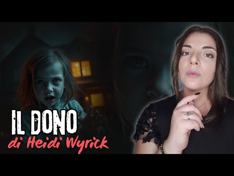 THE WYRICK INFESTATION: THE GIFT AND THE TORMENT