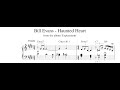 Bill Evans - Haunted Heart - Piano Transcription (Sheet Music in Description)