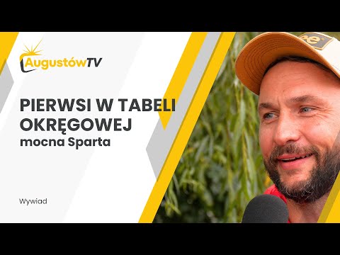 Pierwsi w tabeli okręgowej - Sparta Augustów - AugustówTV