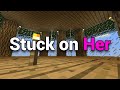 Stuck On Her