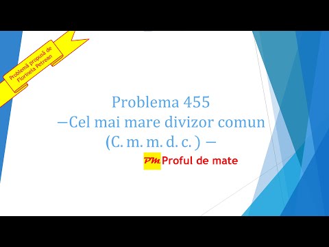 Problema 455: Cel mai mare divizor comun (c.m.m.d.c.) #profuldemate2020 #Bacalaureat #Evaluare