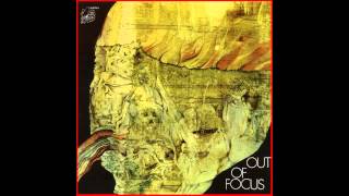 OUT OF FOCUS 1971 [full album]