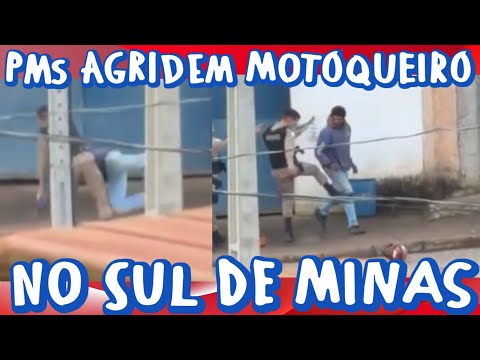 PMs agridem motoqueiro no Sul de Minas