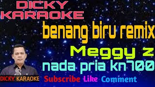 Download lagu karaoke benang biru remik  _ Meggy z _ KN7000  _ Dicky keyboard mp3