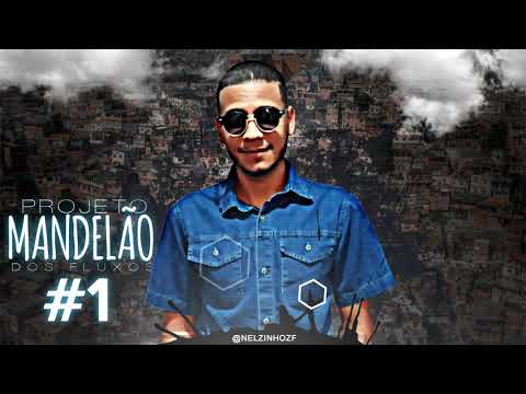 DJ Nelzinho - Projeto Mandelão dos Fluxos #1 (MC Nieba, MC Rafa 22 e MC RD) Lançamento 2020