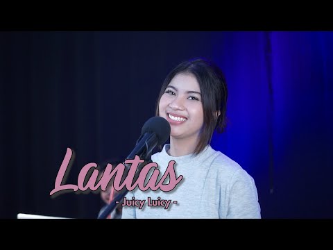 LANTAS - JUICY LUICY | Cover by Nabila Maharani