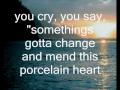 Porcelain Heart - BarlowGirl with lyrics 