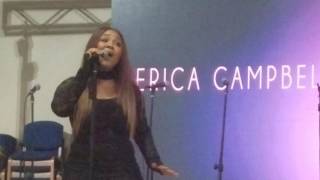 Erica Campbell Live WELL DONE .... i am FISLL