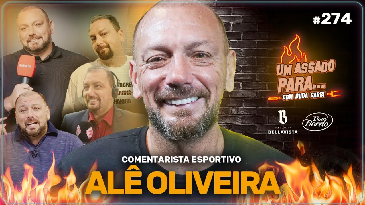 UM ASSADO PARA... ALÊ OLIVEIRA | #274