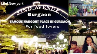 32nd Avenue Gurgaon | Famous Hangout Place in Gurgaon | night life @vlogzzwithanita3801 #32ndavenue