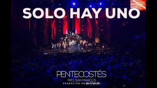 SOLO HAY UNO | VIDEO OFICIAL | PENTECOSTÉS | MIEL SAN MARCOS