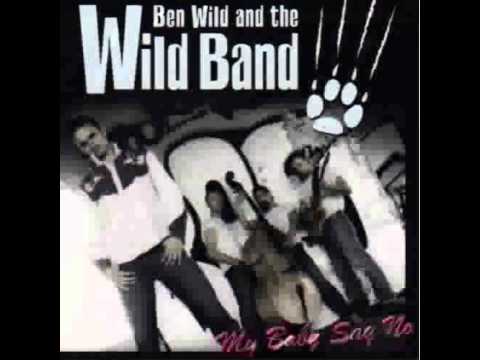 Ben Wild & The Wild Band / ...Baby One More Time