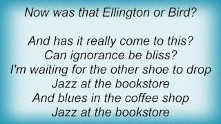 Ron Sexsmith - Jazz At The Bookstore Lyrics