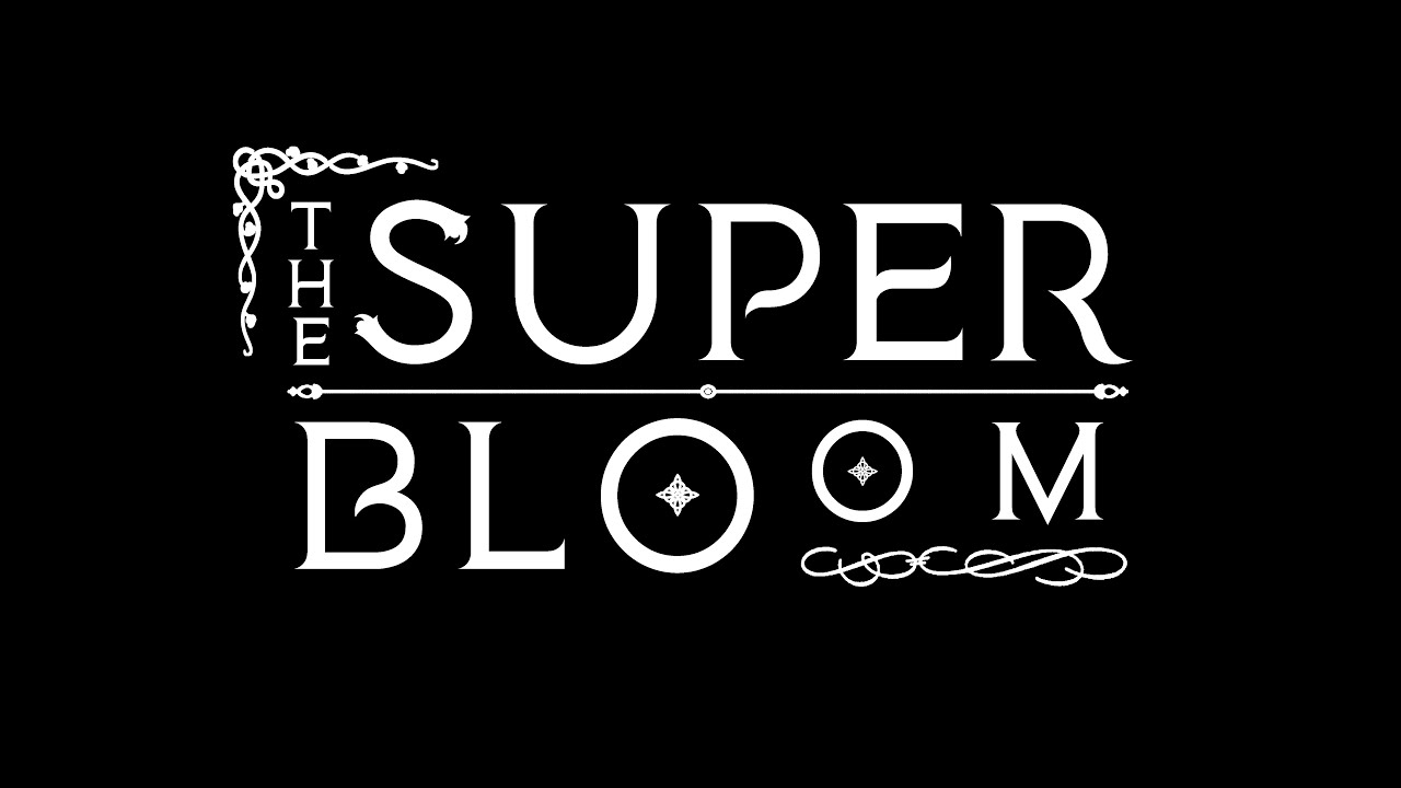 The Superbloom - Teaser