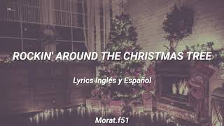 Morat - Rockin&#39; Around The Christmas Tree. Lyrics Inglés y Español.