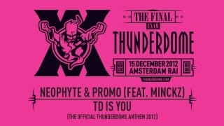 Neophyte & Promo feat. Minckz - Thunderdome is You