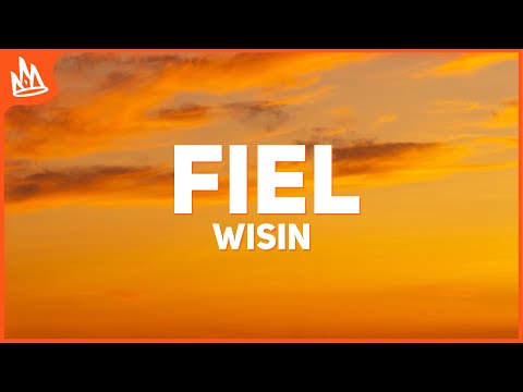 Wisin, Jhay Cortez, Los Legendarios - Fiel (Letra / Lyrics)