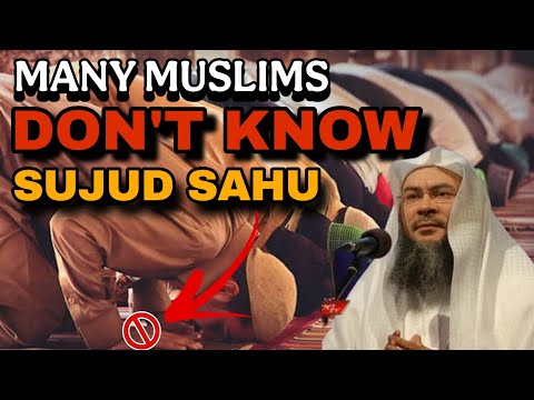 Die meisten Muslime wissen nichts über Sujud Sahu || Scheich Assim Al Hakeem