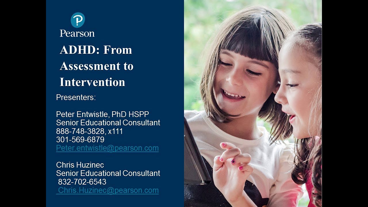 ADHD: From Assessment to Intervention