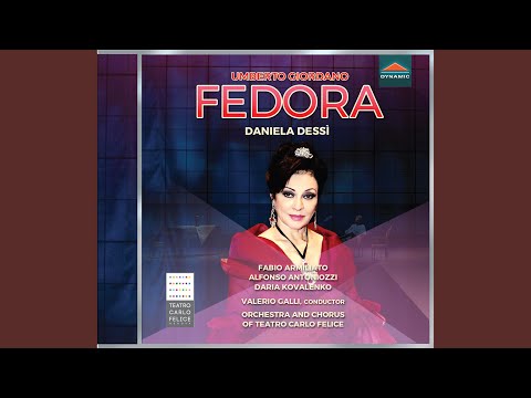 Fedora, Act II: Vedi io piango ma se piango (Live)