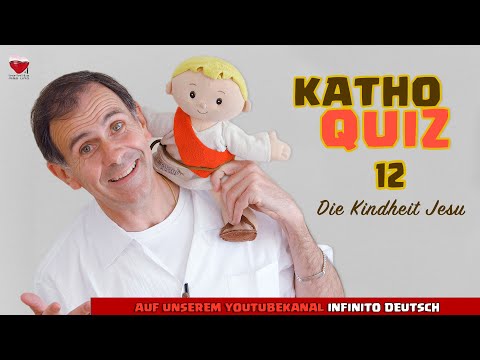 KathoQuiz 12: Die Kindheit Jesu