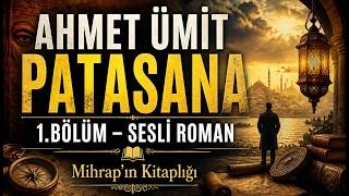 PATASANA-1.BÖLÜM-SESLİ ROMAN  [ÖZET YAYINDIR KİTAPÇILARDAN TEMİN EDEBİLİRSİNİZ]
