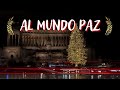 AL MUNDO PAZ Himno Majestuoso 187