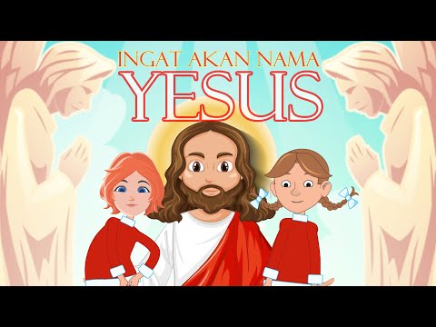 Ingat Akan Nama Yesus