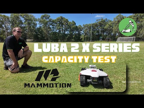 Luba 2 X Series Capacity Test Review | Robot Lawn Mowers Australia