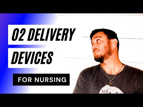 Nursing - Common Oxygen Delivery Devices
