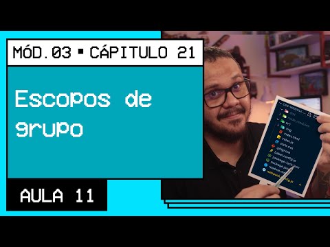 Escopos de grupo Curso em Vídeo HTML5 e CSS3