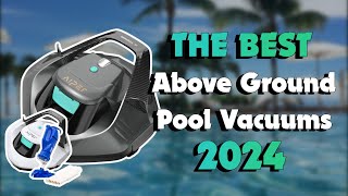 The Best Above Ground Pool Vacuums 2024 in 2024 - Must Watch Before Buying!