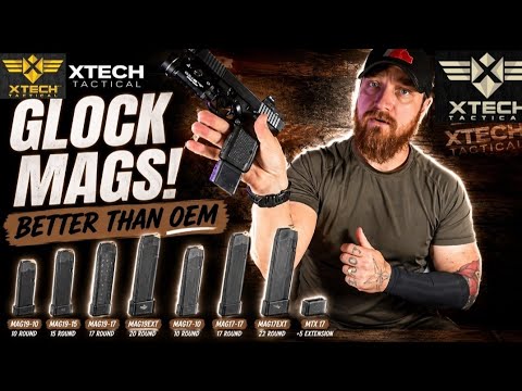 XTech Tactical: Every XTech Tactical Glock Magazine (G43, 26, 19, 17); Magazine Guide 10-22 Rounds.