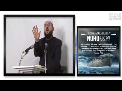 Tregimi mbi anijen e Nuhit(alejhi selam)  -  Hoxhë Shefqet Krasniqi