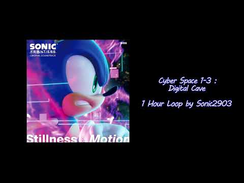Sonic Frontiers Original Soundtrack -  Cyber Space 1-3 : Digital Cave 1 HOUR LOOP