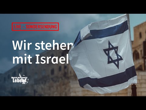 Live-Sondersendung: Der Marsch des Lebens steht mit Israel!