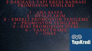 2 Dakikada Yapı Kredi Promosyon Yenileme