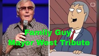 Family Guy Mayor West Tribute