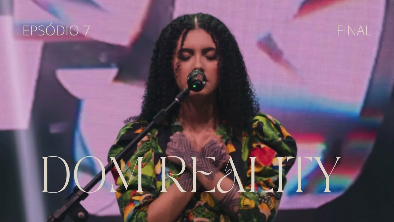 FINAL DOM REALITY 😭🙏🏻🇧🇷❤️‍🔥