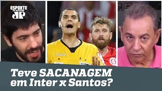Teve Sacanagem em Inter x Santos?