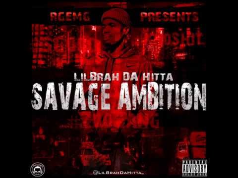 LilBrah Da Hitta - On My Own Ft. 400K [Savage Ambition]
