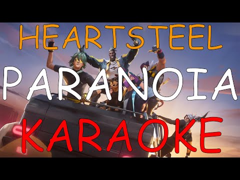 HEARTSTEEL - PARANOIA [KARAOKE]