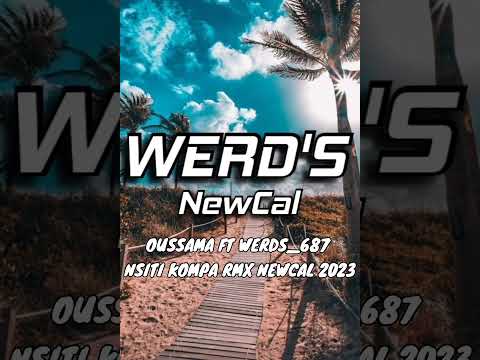 OUSSAMA FT WERDS_687 NSITI KOMPA RMX NEWCAL 2023