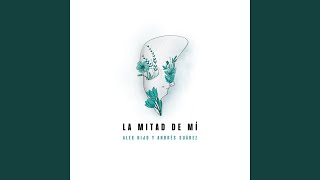 La mitad de mí Music Video