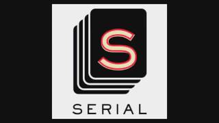 Serial  Season 01 Episode 12  What We Know