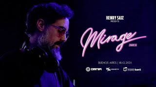 Henry Saiz - Live @ MIRAGE 3 x Mandarin tent Buenos Aires 2021