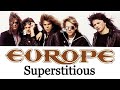 Superstitious - Europe [Remastered]